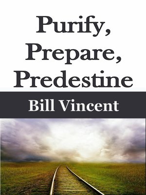 cover image of Purify, Prepare, Predestine